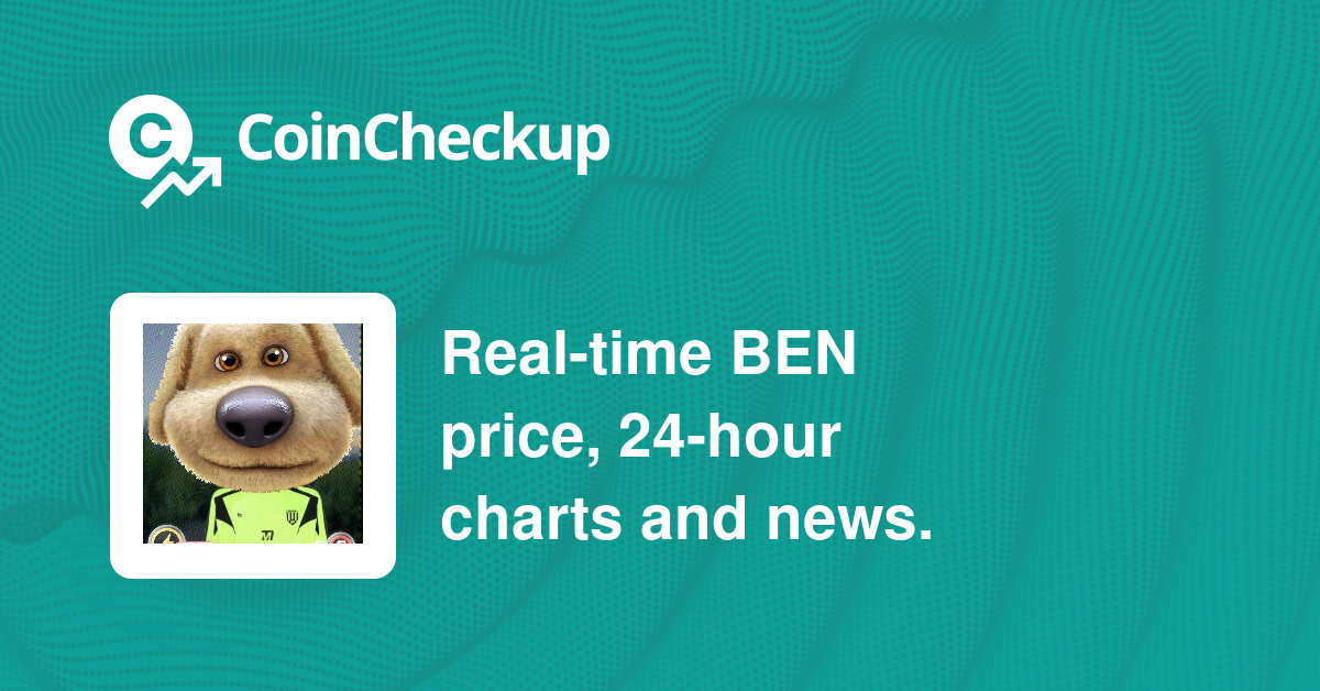 Ben Price Today Market Cap BEN Price Chart CoinCheckup