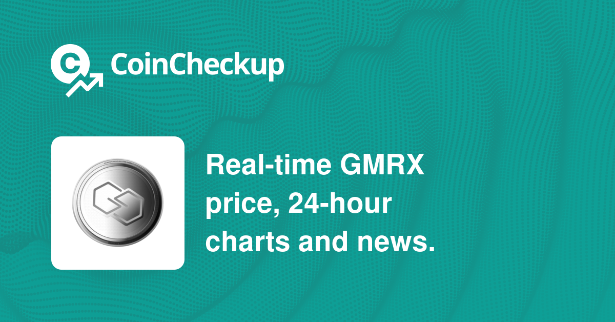 gmrx crypto price