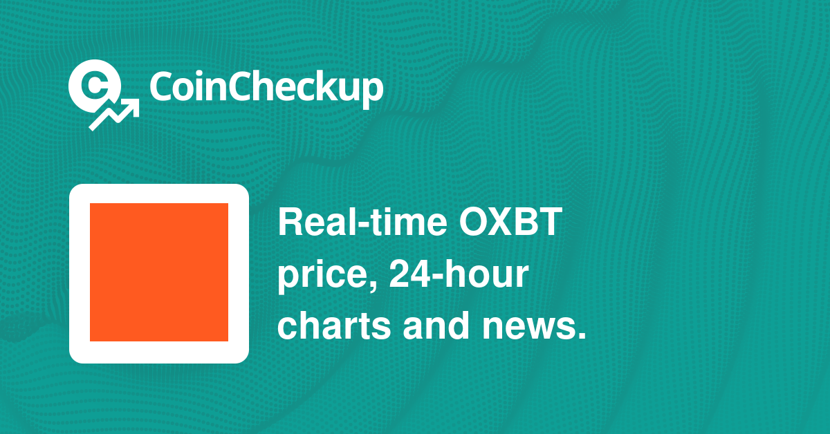 0.0123 OXBT Chart Price Market Cap OXBT Supply and Volume