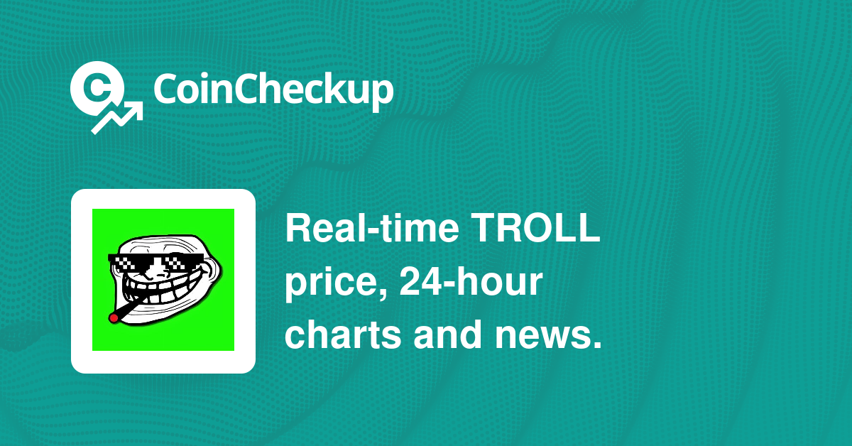 Troll Face price today, TROLL to USD live price, marketcap and chart