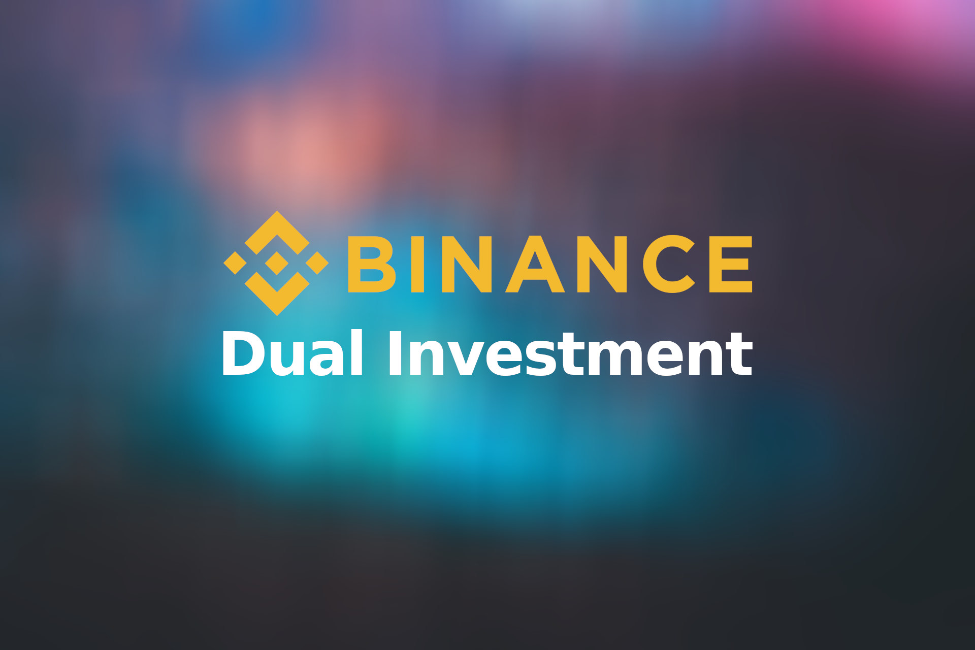 Binance Dual Investment cover
