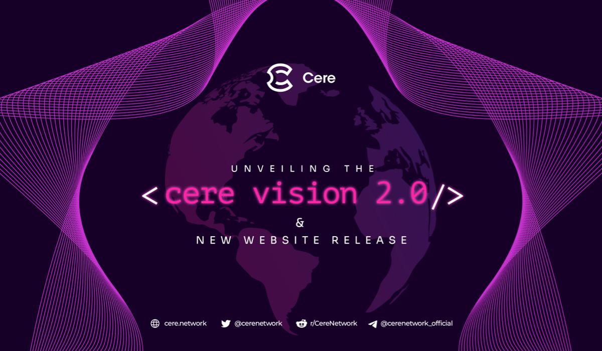 Cere Network unveils Vision 2.0 primed to be a key driver of Web3 infrastructure adoption in 2023 – CoinCheckup Blog