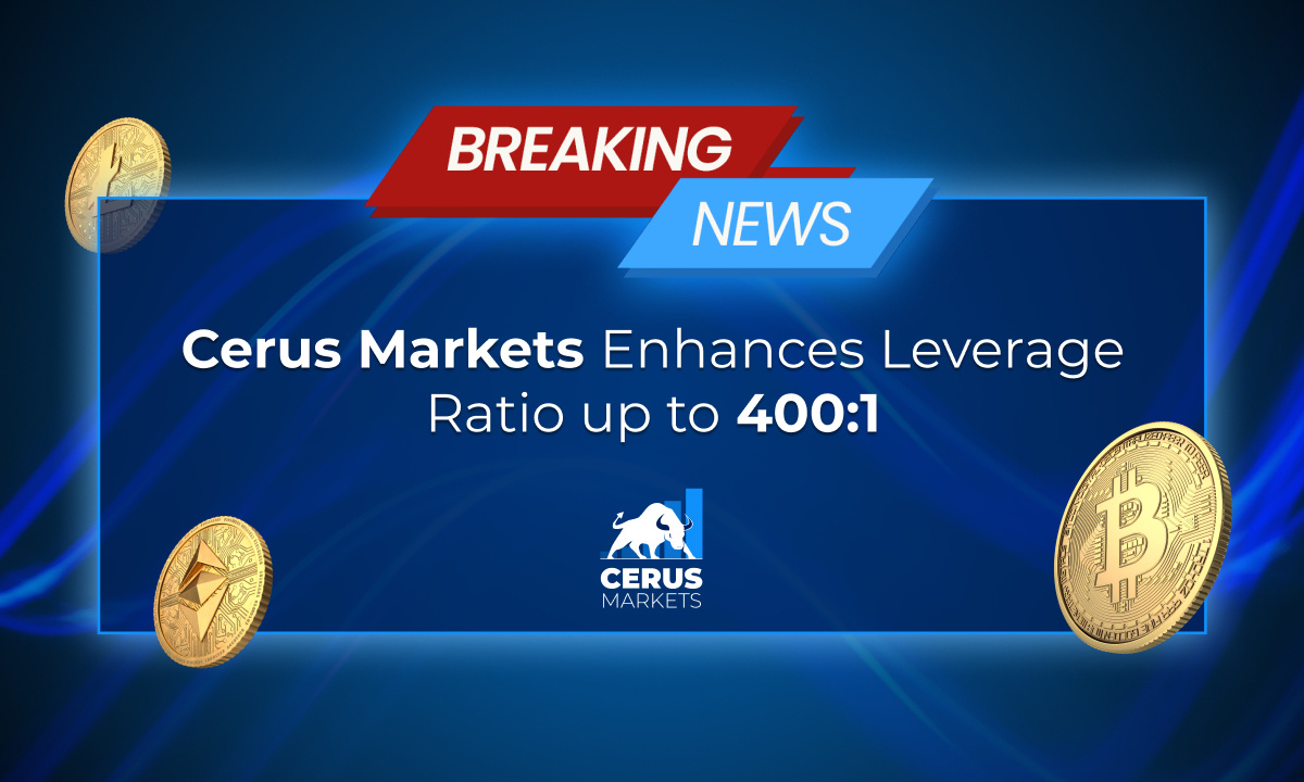 Cerus Markets Announces 400:1 Leverage Update – CoinCheckup Blog