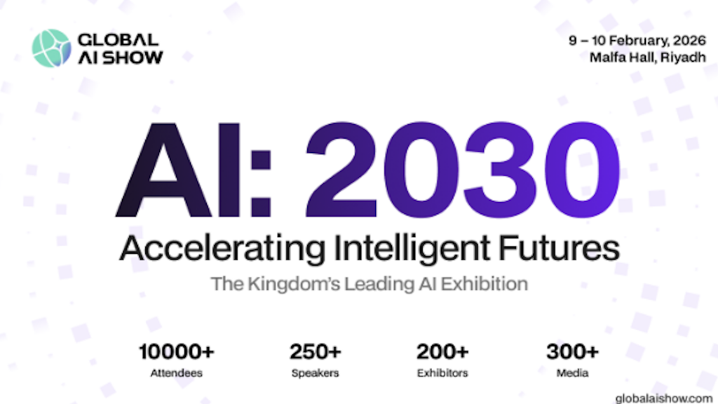 Riyadh to Host Global AI Show 2026: Where Minds and Machines Meet