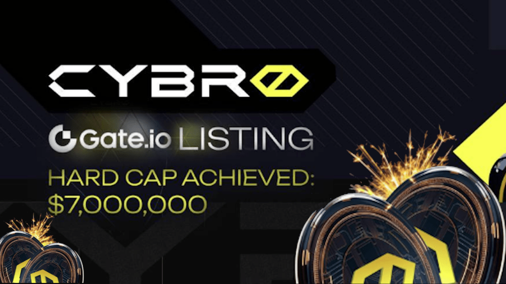 CYBRO Sets the Stage for Growth: $7M Presale Success and $CYBRO Token Listing on Gate.io