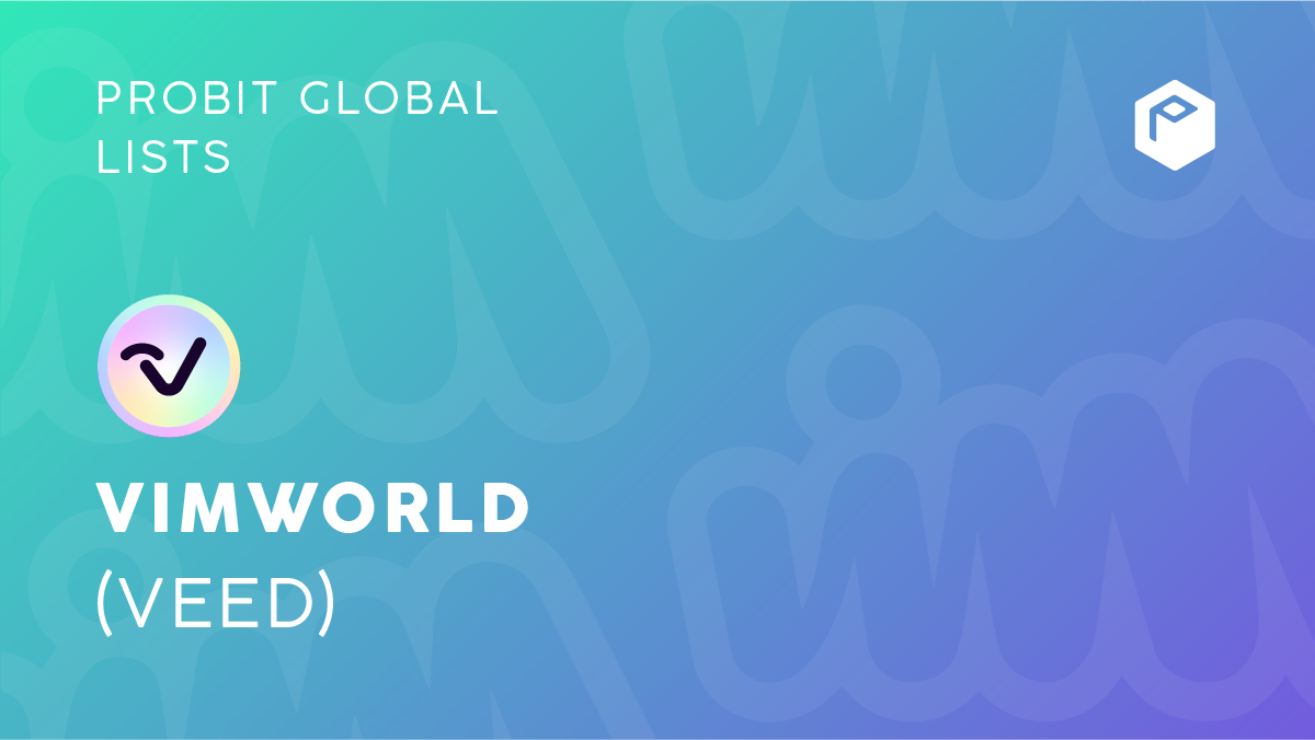 Le projet Smart NFT VIMworld ajoute un nouveau partenaire commercial avec un concours VEED de 20 000 $ sur la liste de suivi mondial de ProBit BlockBlog CoinCheckup