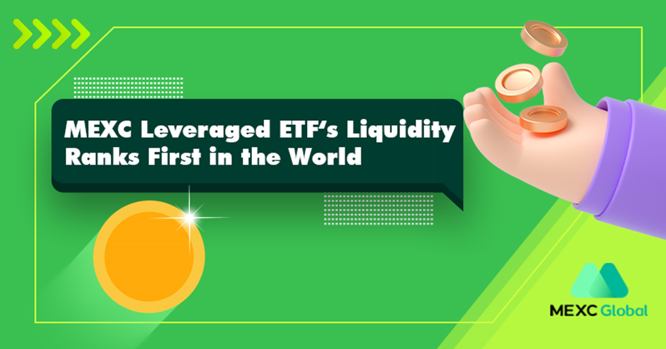 L'ETF à effet de levier MEXC est en tête du marché des crypto-monnaies, sa liquidité se classant au premier rang mondial BlockBlog CoinCheckup