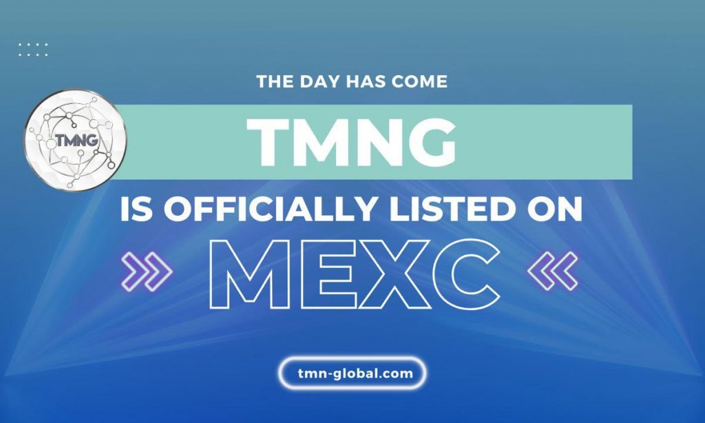 Les jetons TMNG sont répertoriés avec succès sur MEXC Crypto Exchange