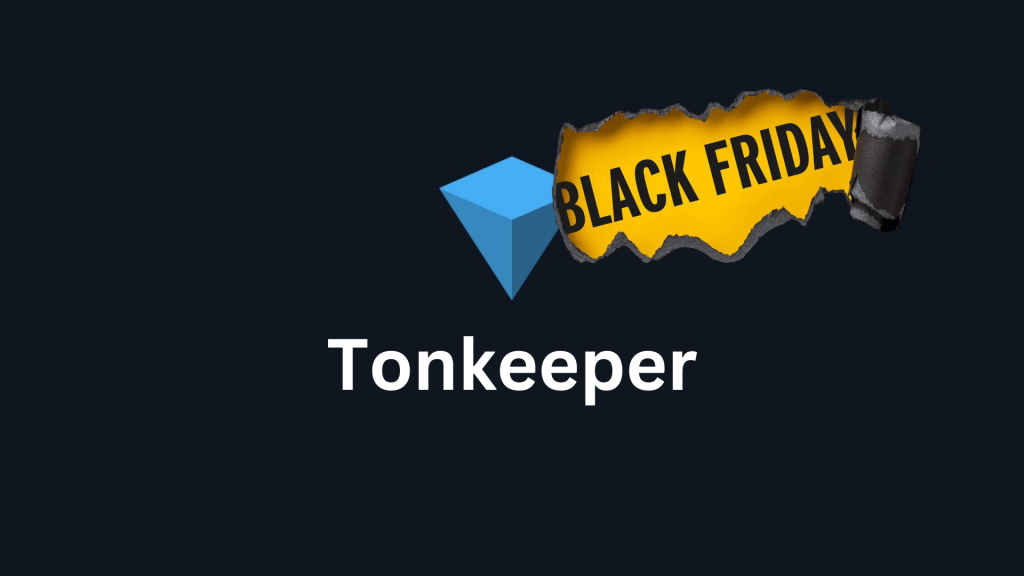 Tonkeeper black friday