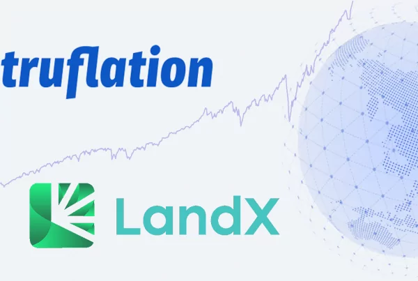 Truflation x LandX