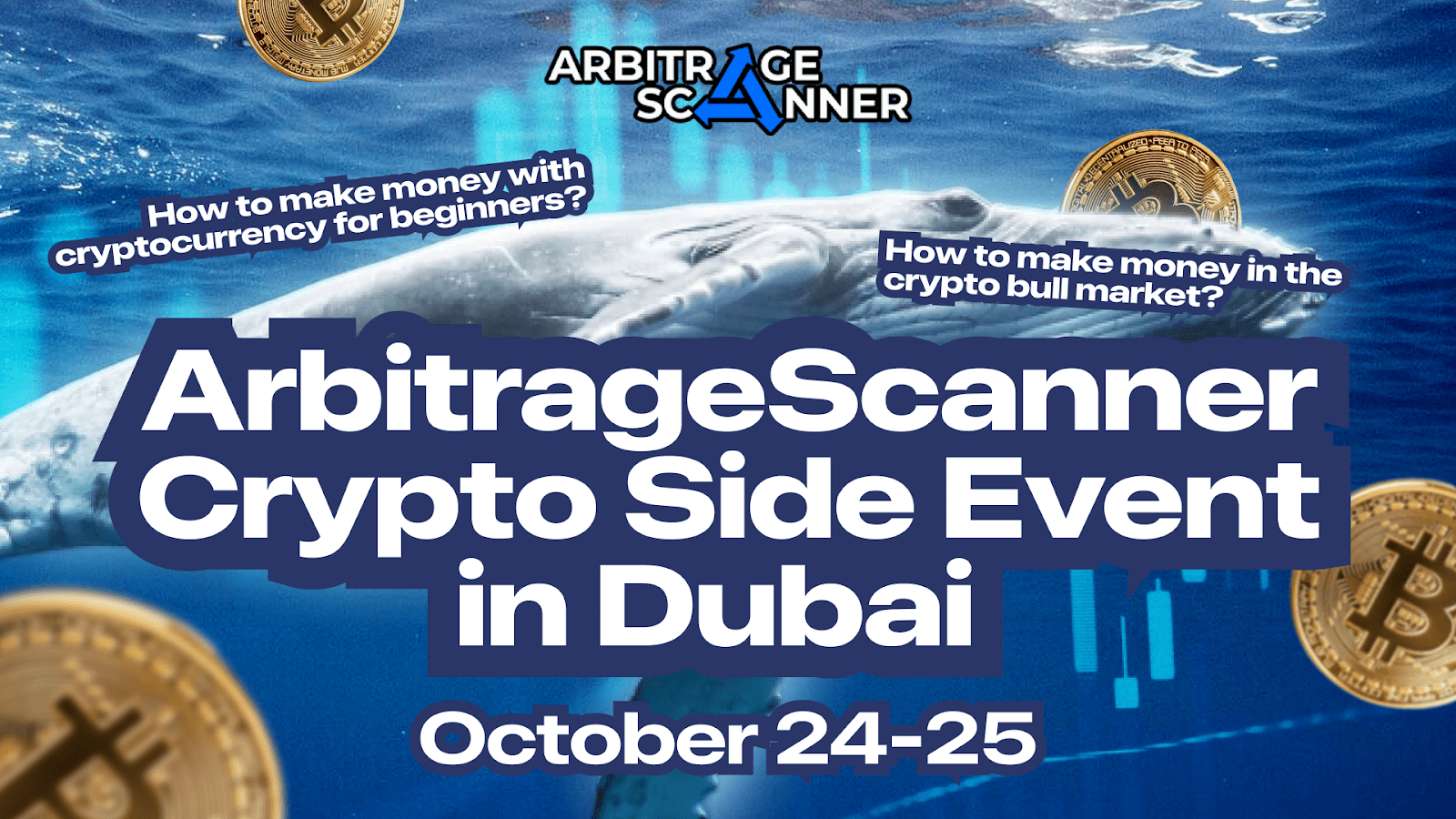 ArbitrageScanner in Dubai: How to Make Money in a Bull Market?